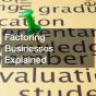 Factoring Businesses Explained