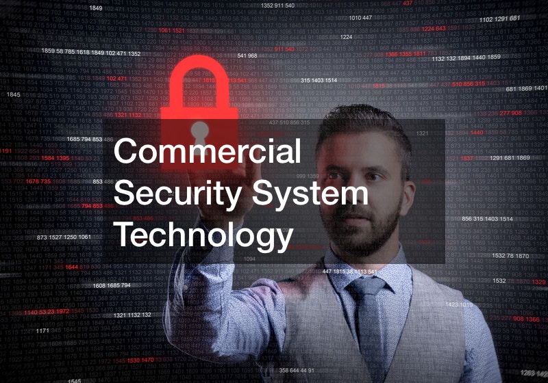 Commercial Security System Technology