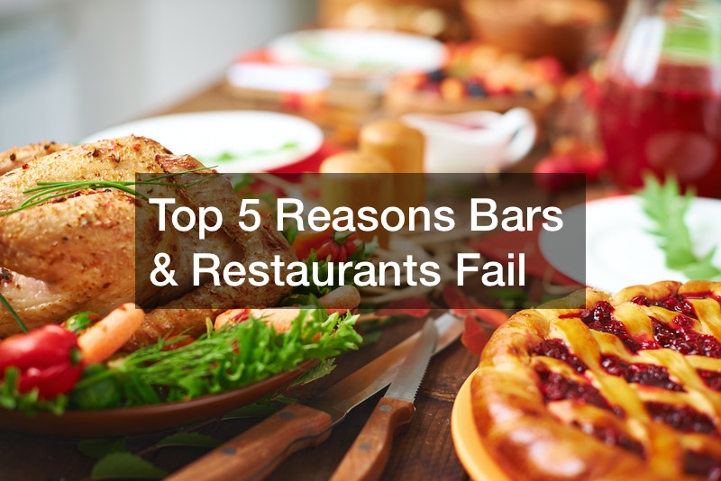 Top 5 Reasons Bars and Restaurants Fail