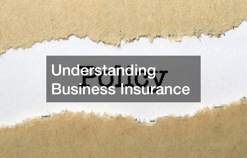 Understanding Business Insurance