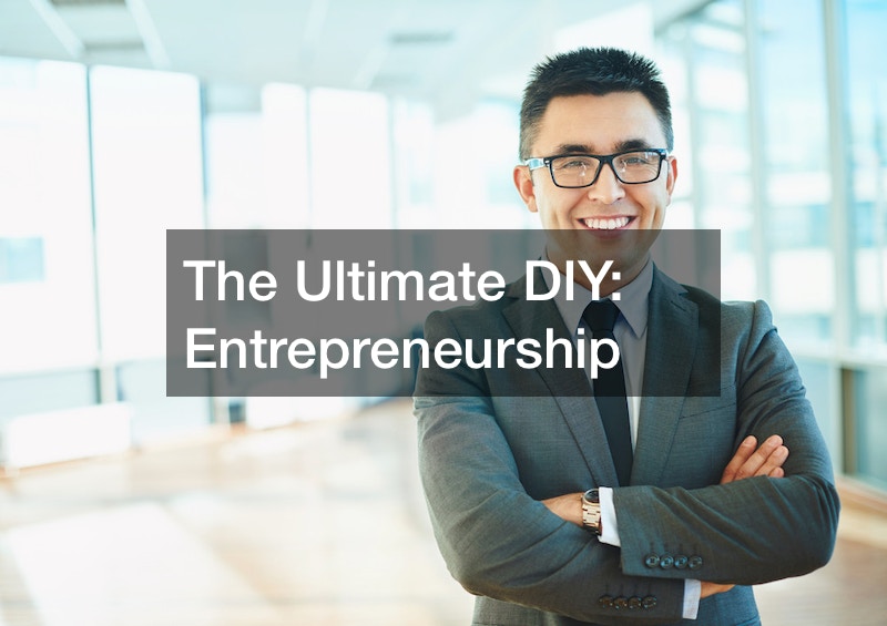 The Ultimate DIY  Entrepreneurship
