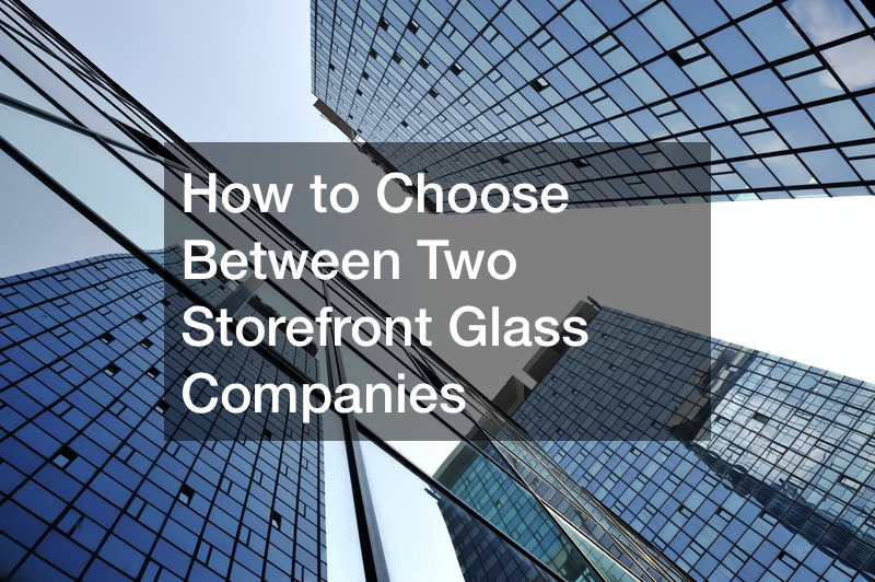 How to Choose Between Two Storefront Glass Companies