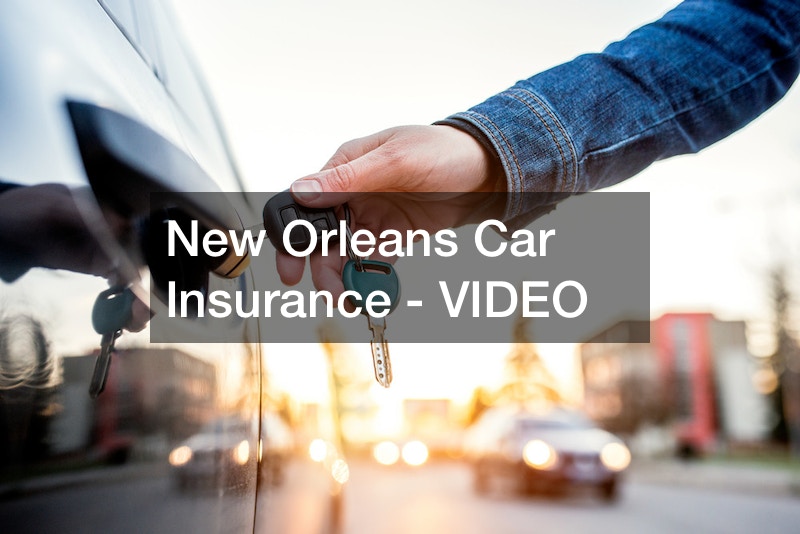 New orleans car insurance —- [VIDEO]