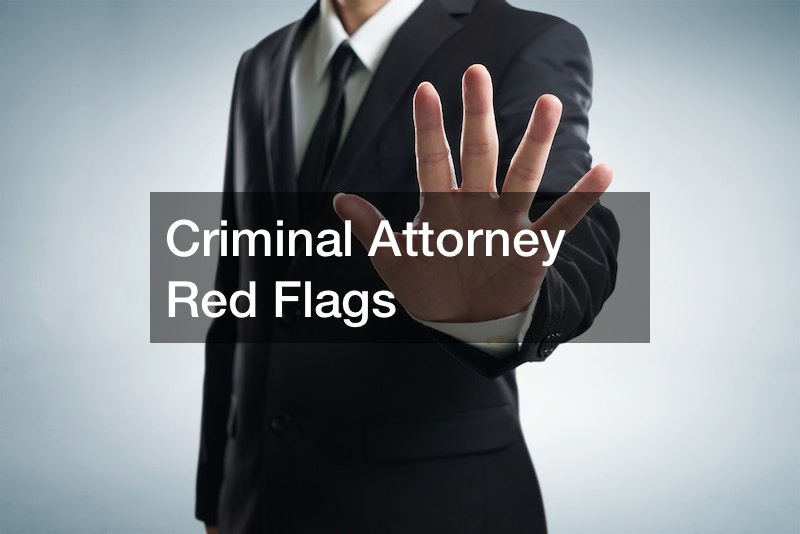 Criminal Attorney Red Flags