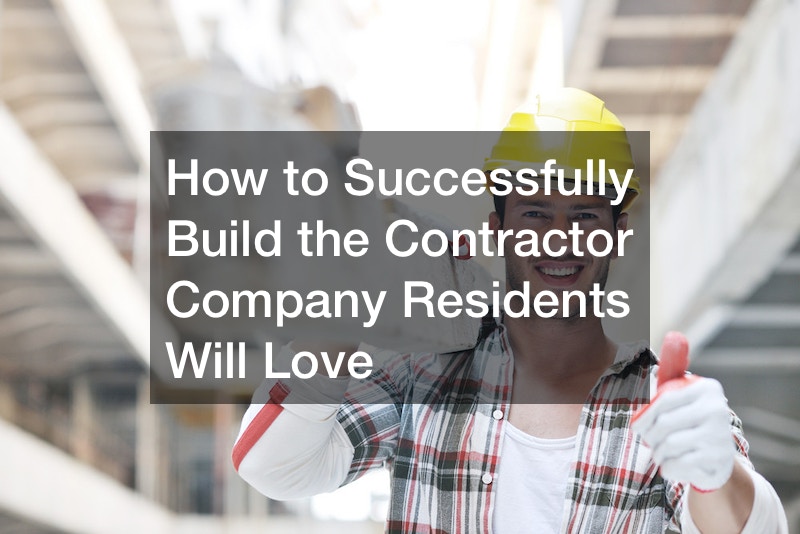 How to Successfully Build the Contractor Company Residents Will Love