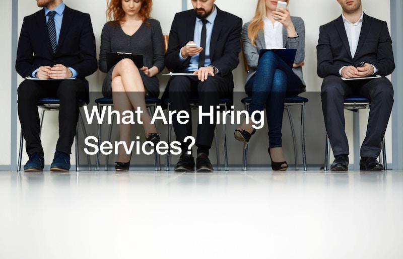 What Are Hiring Services?